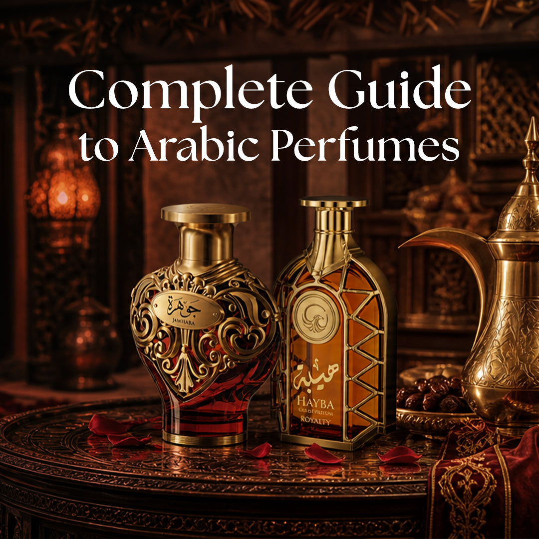 Complete Guide to Arabic Perfumes