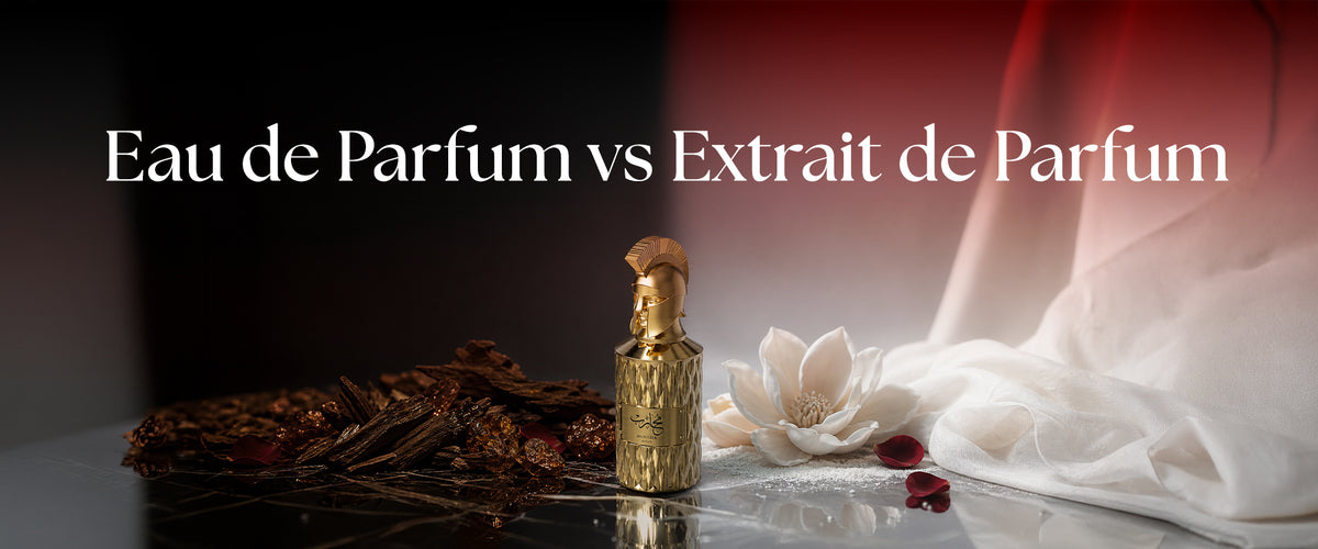 Eau de Parfum vs Extrait de Parfum: What Is the Difference?